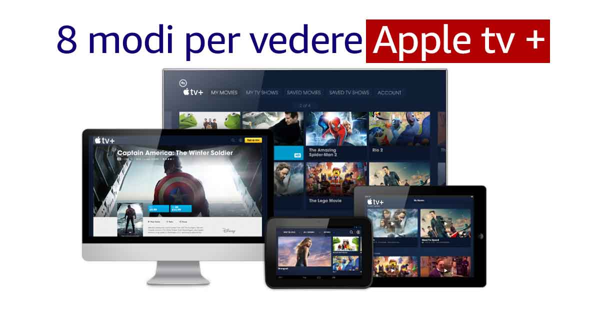 I dispositivi tramite i quali si può guardare Apple TV+