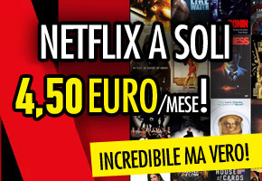 Netflix: ecco come abbonarsi a 4 € al mese